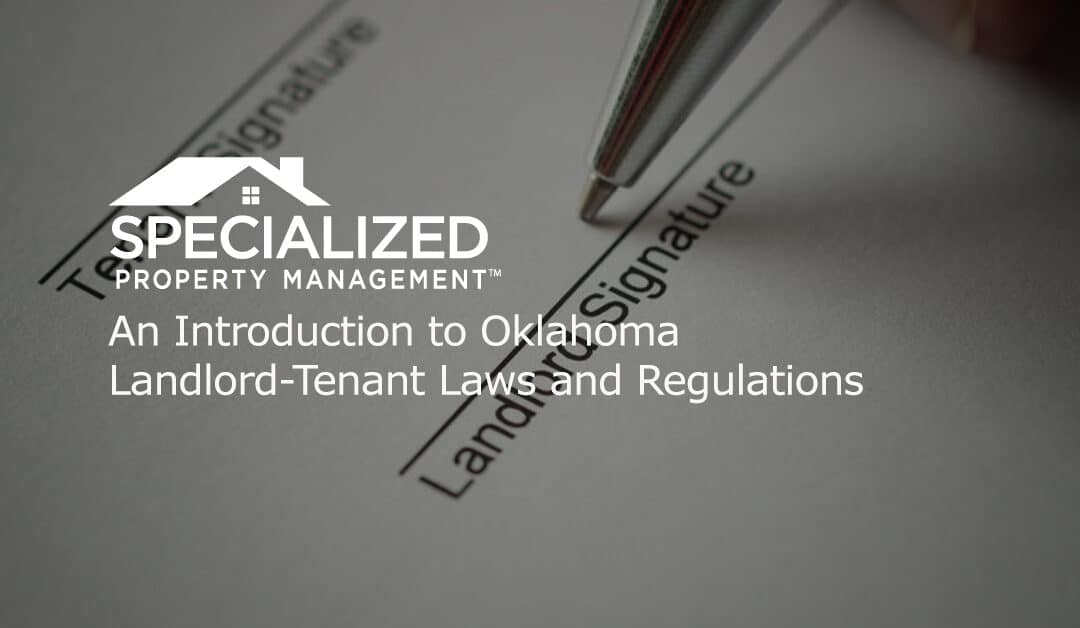 An Introduction to Oklahoma Landlord-Tenant Laws and Regulations