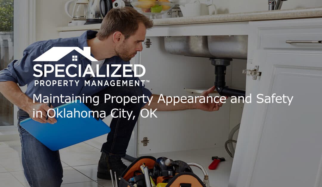 Maintaining Property Appearance and Safety in Oklahoma City, OK