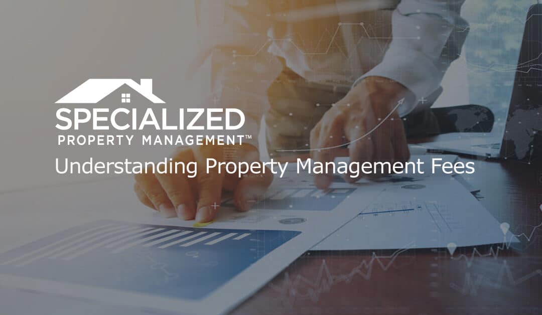 Understanding Property Management Fees 