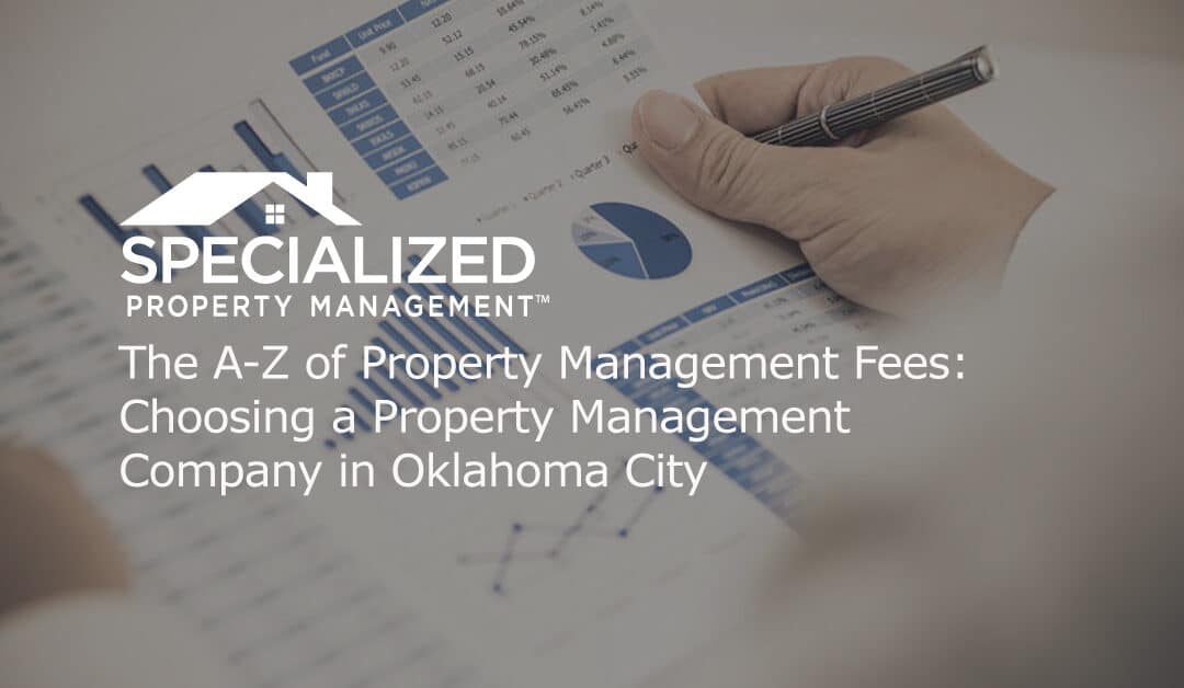 The A-Z of Property Management Fees: Choosing a Property Management Company