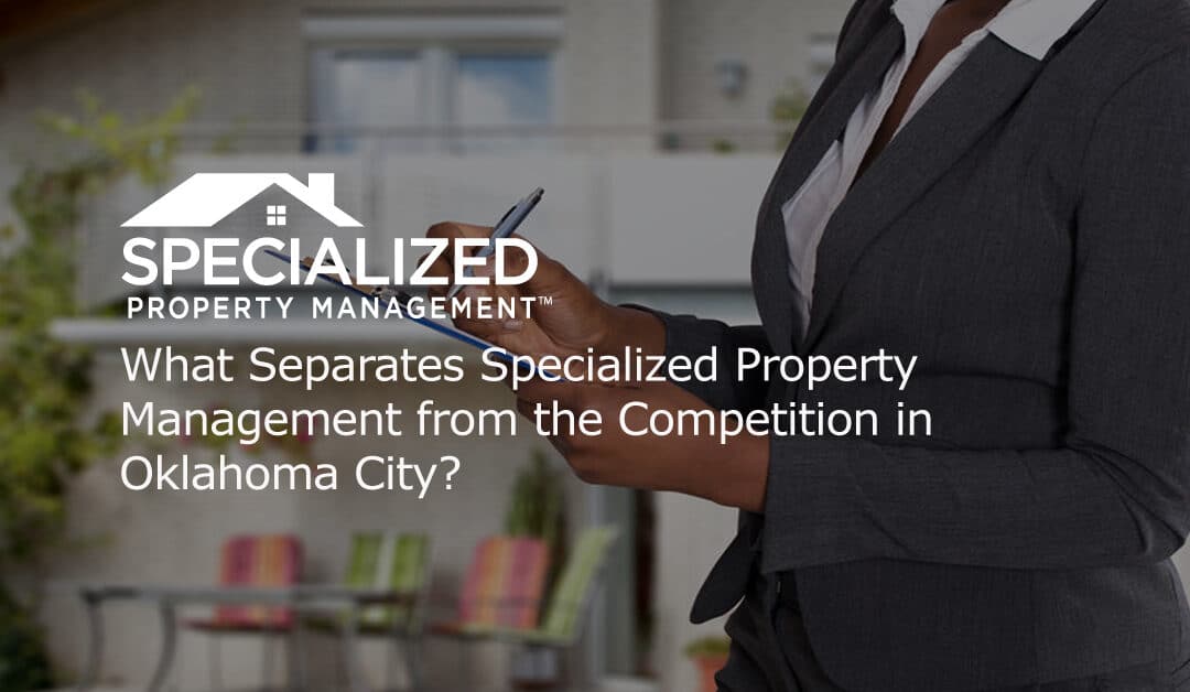 What Separates Specialized Property Management from the Competition?