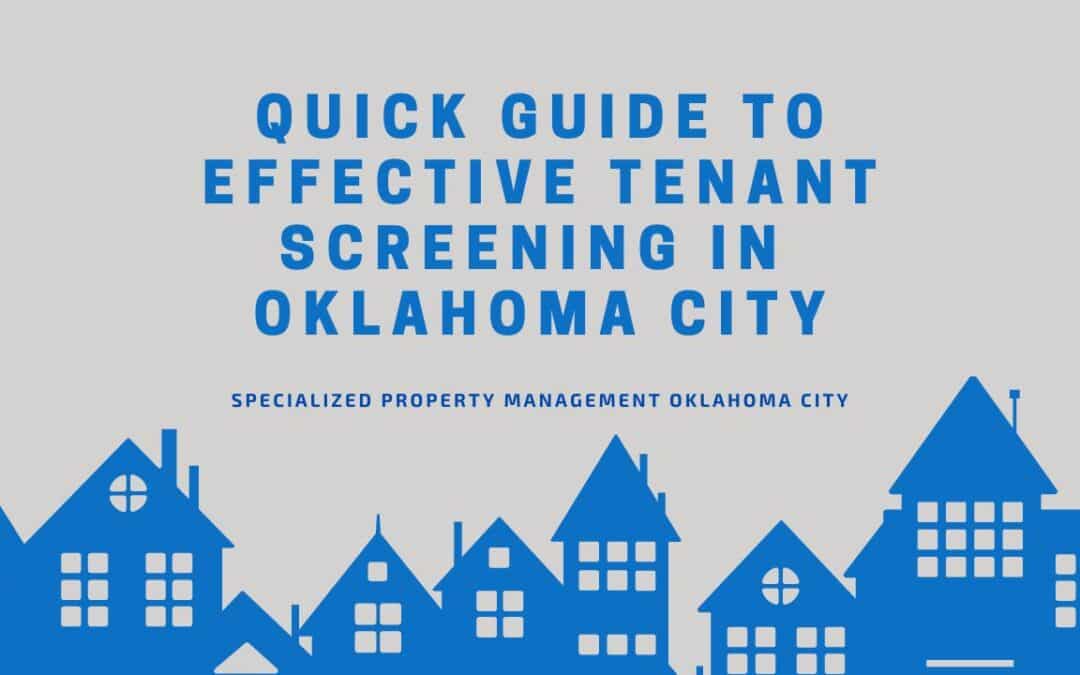 Quick Guide to Effective Tenant Screening in Oklahoma City