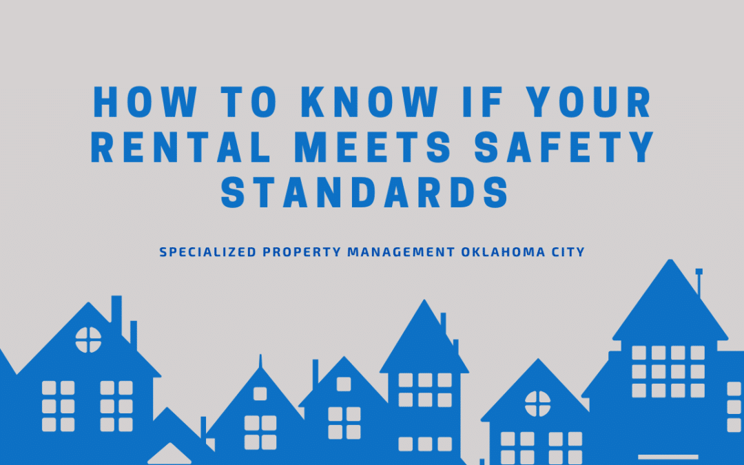 How to Know if Your Rental Meets Safety Standards 