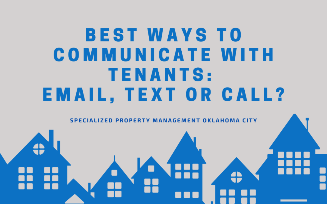 Best Ways To Communicate With Tenants: Email, Text Or Call?